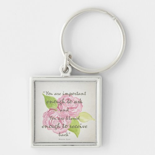 BLESSED  IMPORTANT ENOUGH TO ASK RECEIVE  FLORAL KEYCHAIN