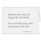 Blessed is he who has regard for the weak. (Front Horizontal)