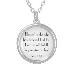 Blessed is she bible verse Luke 1:45 necklace