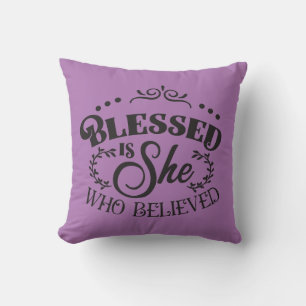 Blessed Is She Throw Pillow