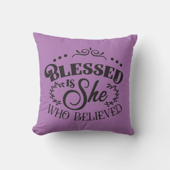 Blessed Is She Throw Pillow (Front)