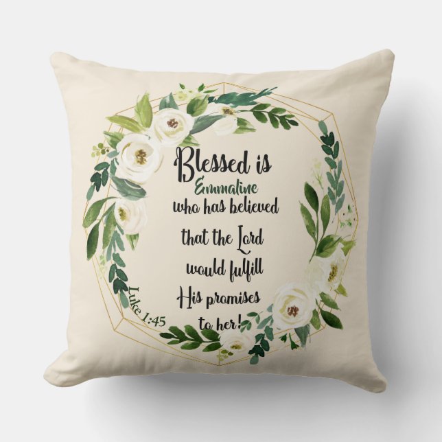Blessed Is She Who Believed Name Christian Throw Pillow (Front)