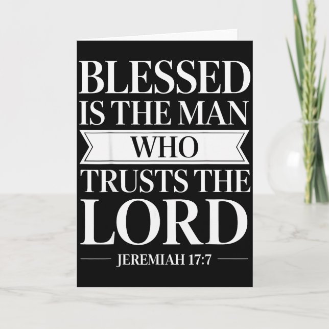Blessed Is The Man Who Trusts The Lord Bible Verse Card (Front)