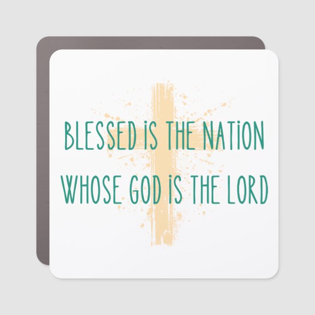 Blessed is the Nation Car Magnet (Front)