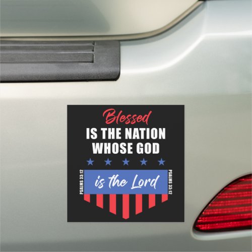 Blessed is the Nation  Christian Patriotic USA Car Magnet