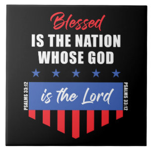 Blessed is the Nation – Christian Patriotic USA Ceramic Tile