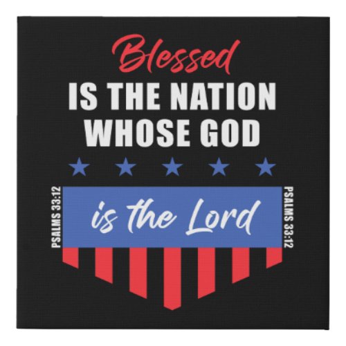 Blessed is the Nation  Christian Patriotic USA Faux Canvas Print