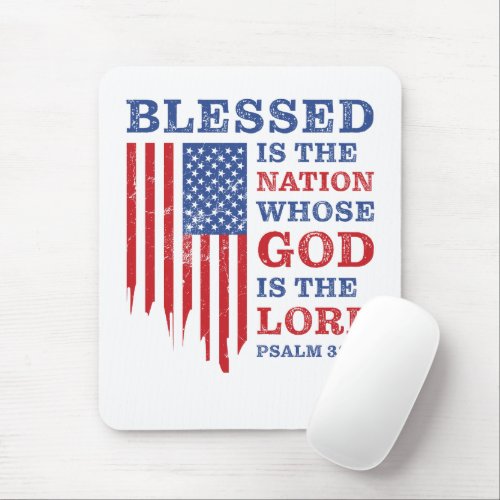 Blessed is the Nation  Christian Patriotic USA  Mouse Pad