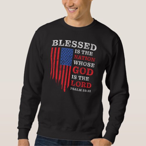 Blessed is the Nation â Christian Patriotic USA Sweatshirt