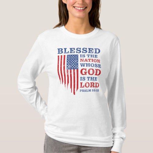 Blessed is the Nation  Christian Patriotic USA T_Shirt