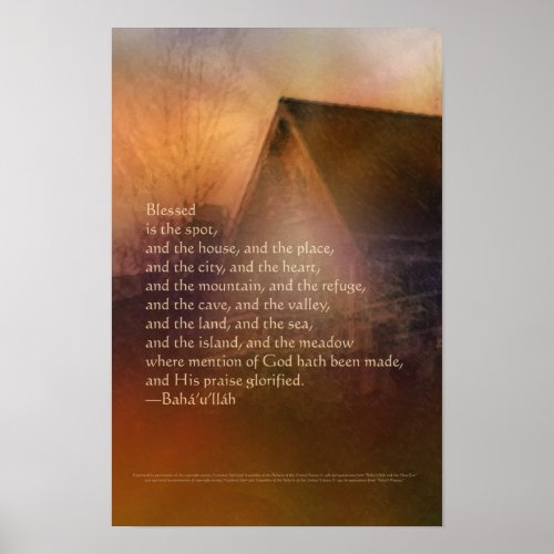 Blessed is the spot __ Bahai Prayer Poster