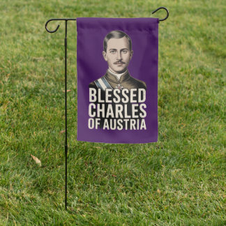 Blessed Karl of Austria Catholic Empire Garden Flag