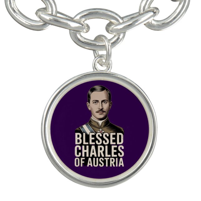 Blessed Karl of Austria Catholic Saint  Bracelet (Design)
