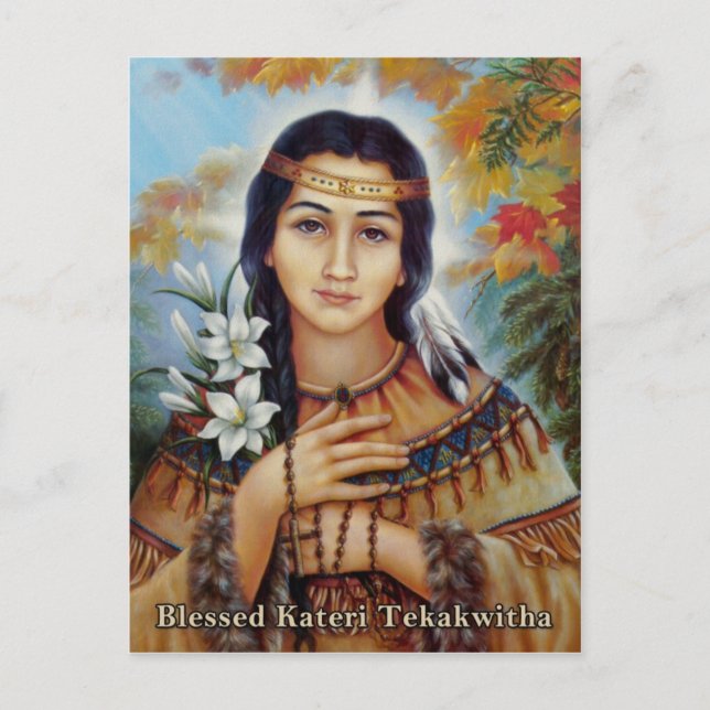 Blessed Kateri Tekakwitha Postcard (Front)