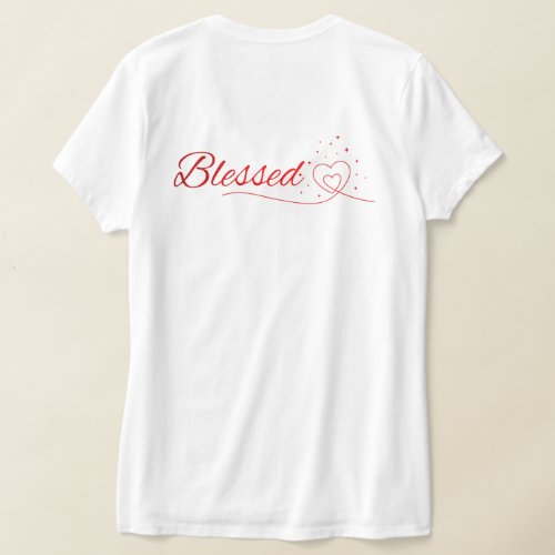 Blessed love T_Shirt