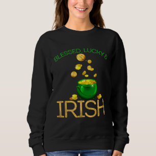 Blessed Lucky & Irish Men Women Kids Patricks Day  Sweatshirt
