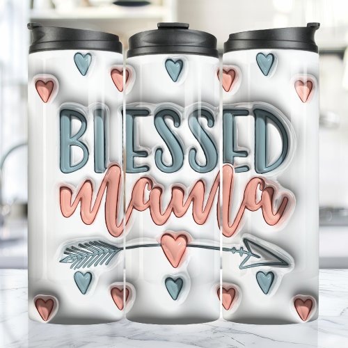 Blessed Mama 3D Inflated Puff Thermal Tumbler