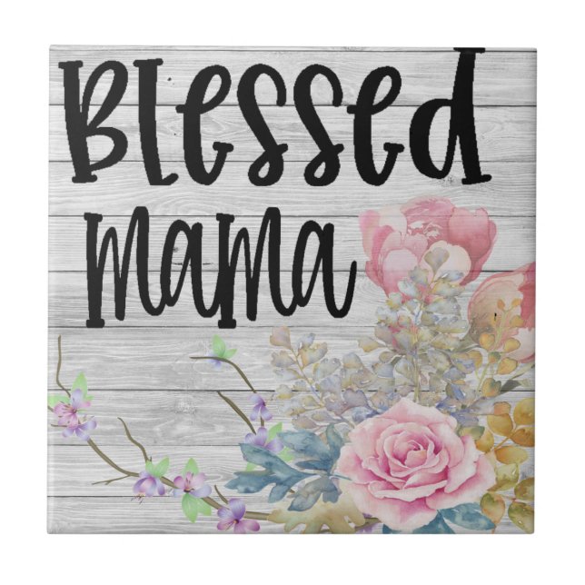 Blessed Mama  Ceramic Tile (Front)