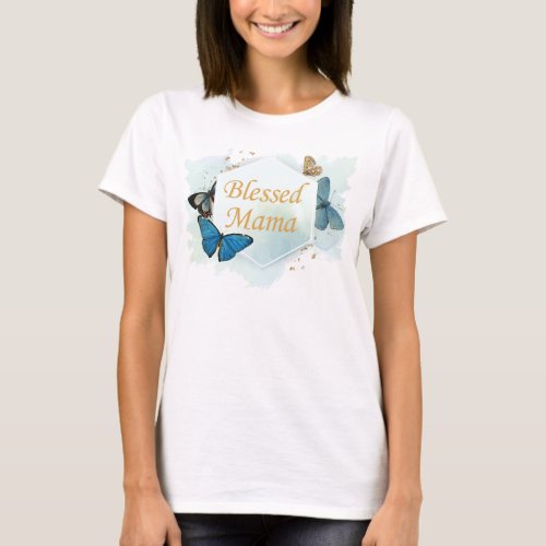 Blessed Mama Colorful Watercolor Butterfly Proud  T_Shirt