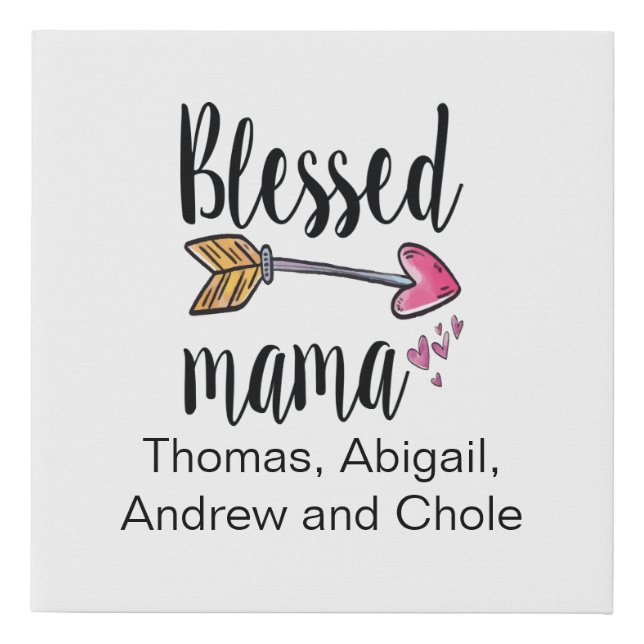 Blessed Mama Kids Names Gift for Mom Faux Canvas Print (Front)