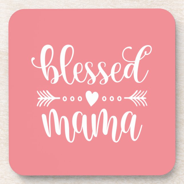 Blessed Mama Mother's Day Quote | Coaster (Front)