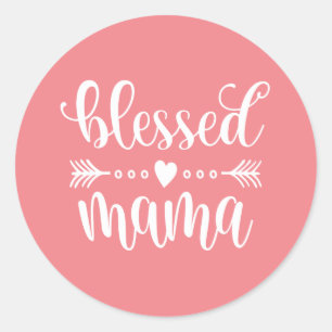 Blessed Mama Mother's Day Quote   Sticker