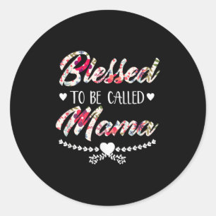 Blessed Mama Or Grandma Quote Graphic Trendy Mommy Classic Round Sticker