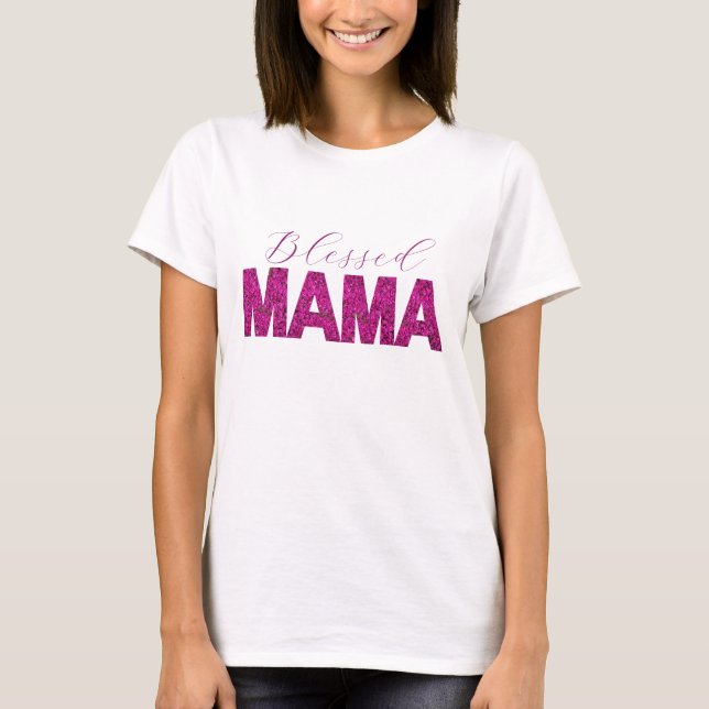 Blessed Mama Shirt with Pink Floral Text – Custom  (Front)