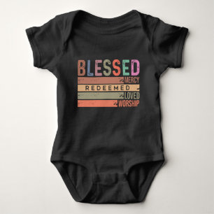 Blessed, Mercy, Redeemed, Loved & Worship Baby Bodysuit