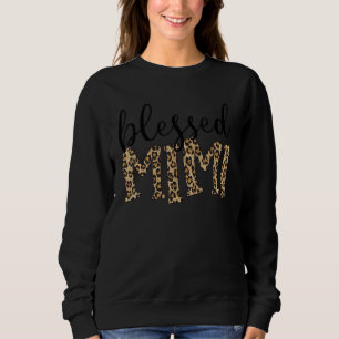 Blessed Mimi For Grandma  Mimi  For Mother's Day 1 Sweatshirt
