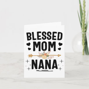 Blessed Mom And Nana Mothers Day Gifts  Card