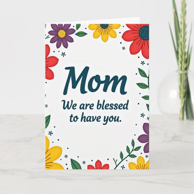 Blessed Mom Floral Greeting Card (Front)