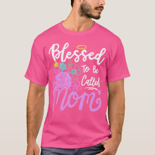 Blessed Mom Mothers Day retro T-Shirt