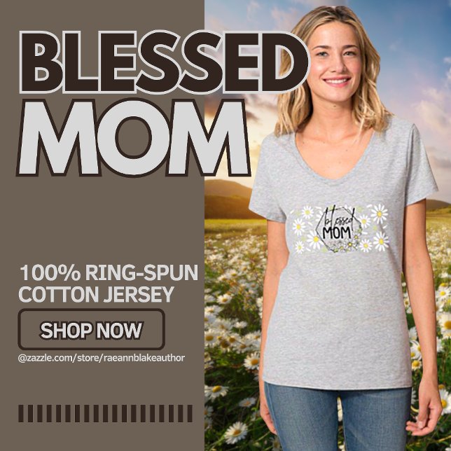 "Blessed Mom" Mother's Day T-Shirt (Creator Uploaded)