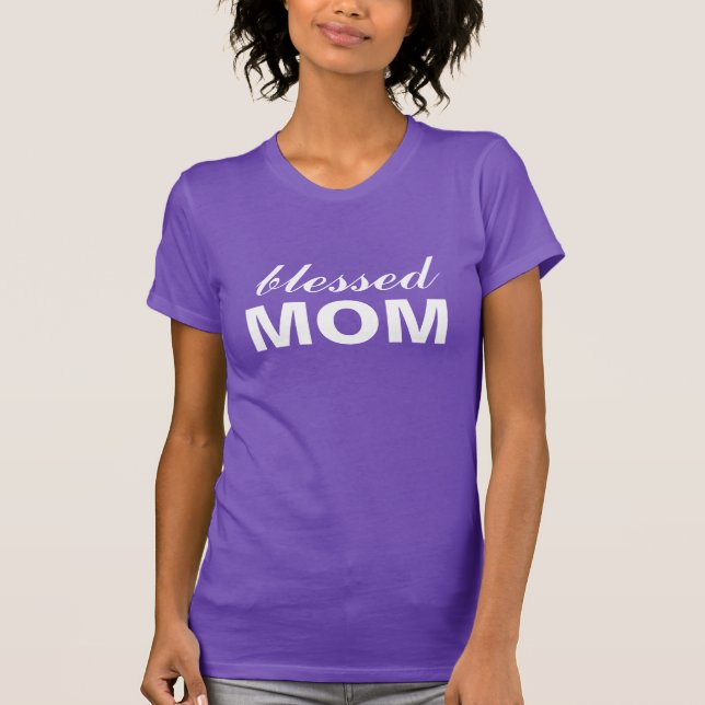 Blessed Mom T-Shirt (Front)