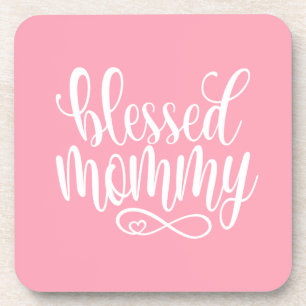 Blessed Mommy Mother's Day Quote Coaster