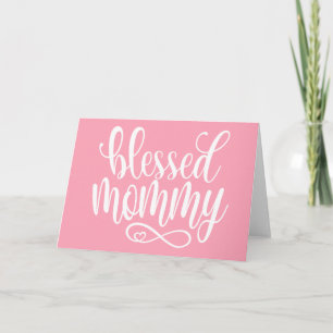 Blessed Mommy Mother's Day Quote Greeting Card