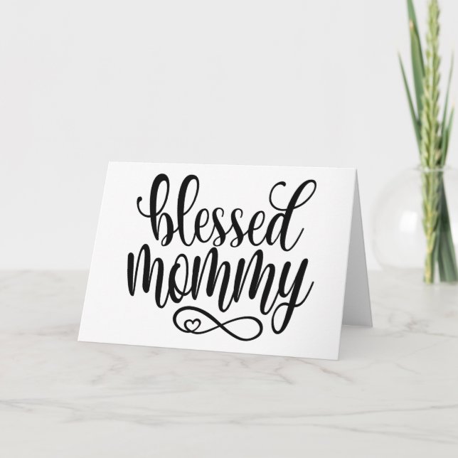 Blessed Mommy Mother's Day Quote | Greeting Card (Front)
