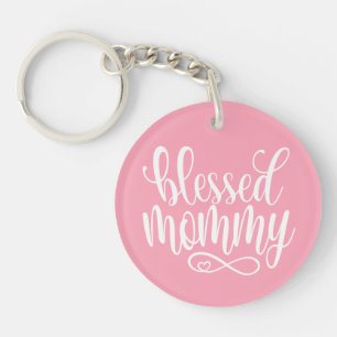 Blessed Mommy Mother's Day Quote   Keychain