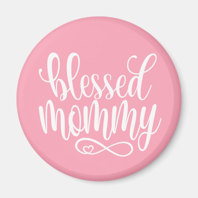 Blessed Mommy Mother's Day Quote | Magnet (Front)