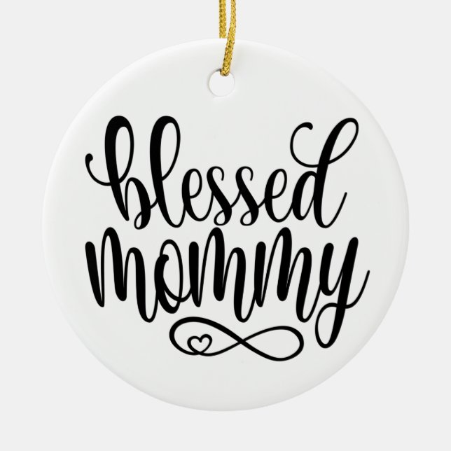 Blessed Mommy Mother's Day Quote | Ornament (Front)