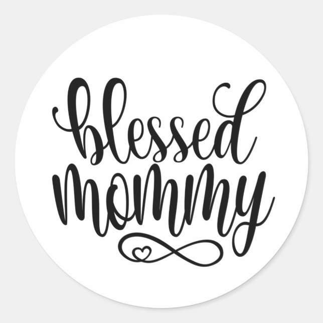 Blessed Mommy Mother's Day Quote | Sticker (Front)