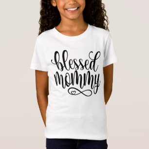 Blessed Mommy Mother's Day Quote T-Shirt