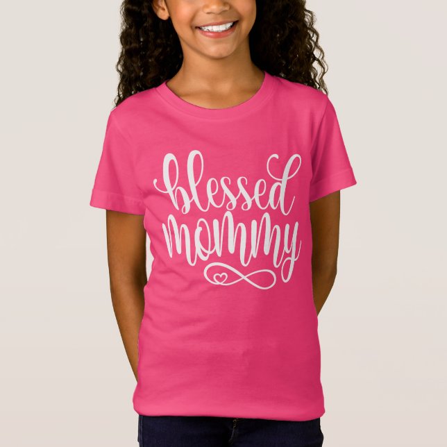 Blessed Mommy Mother's Day Quote | T-Shirt (Front)