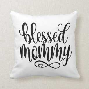 Blessed Mommy Mother's Day Quote Throw Pillow