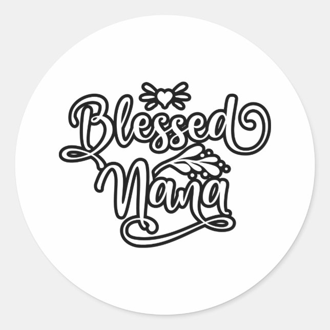 Blessed Nana And Best Grandma Classic Round Sticker (Front)