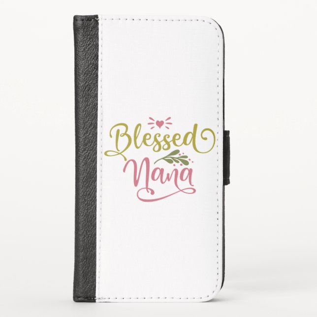 Blessed Nana And Good Grandma iPhone Wallet Case (Front)