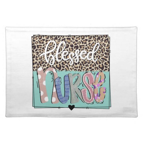 Blessed nurse   cloth placemat