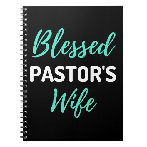 Blessed Pastors Wife Notebook