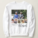 Blessed, Personalized 6 Photo Family Collage Sweatshirt at Zazzle
